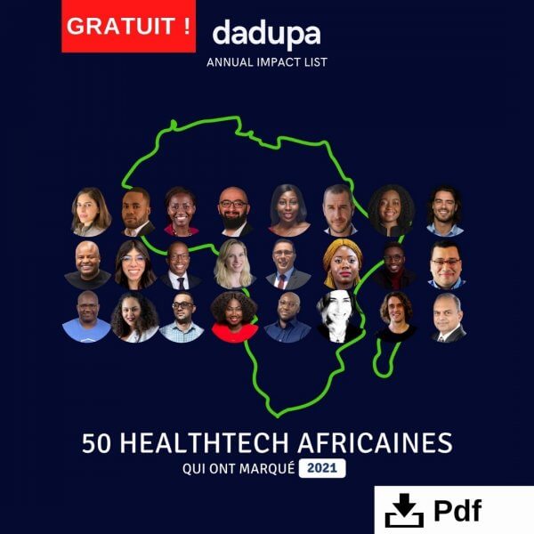 DADUPA 50 Startups “Healthtech” africaines qui ont marqué 2021